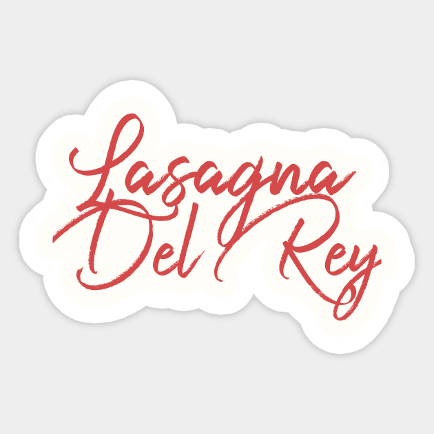 Lasagna Del Rey Sticker by miamia